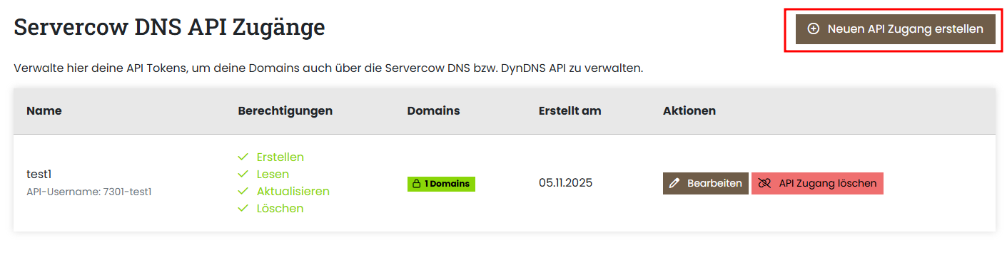 Übersicht der DNS API Zugänge im Kundenportal mit hervorgehobenem Knopf "Neuen DNS API Zugang erstellen"